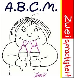 Association pour le Bilinguisme en Classe dès la Maternelle - A.B.C.M. Zweisprachigkeit